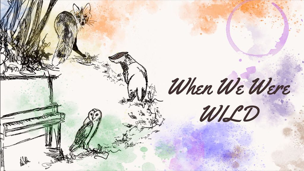 when we were wild production